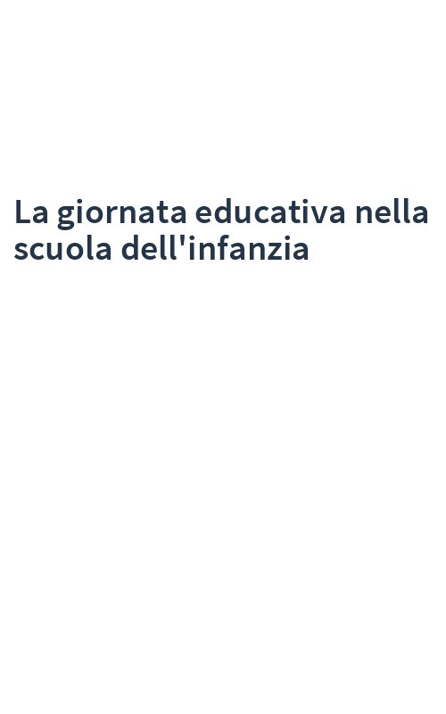La giornata educativa nella scuola dell'infanzia
