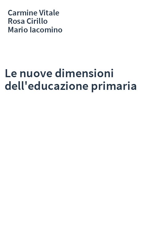 Le nuove dimensioni dell'educazione primaria