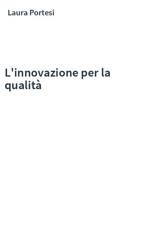 L'innovazione per la qualità