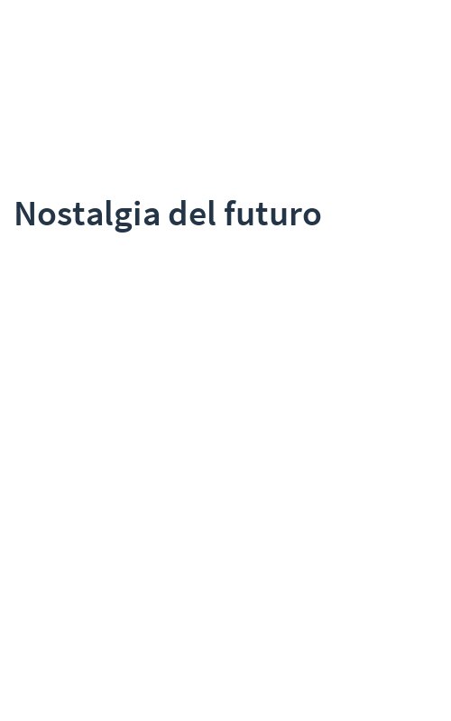 Nostalgia del futuro