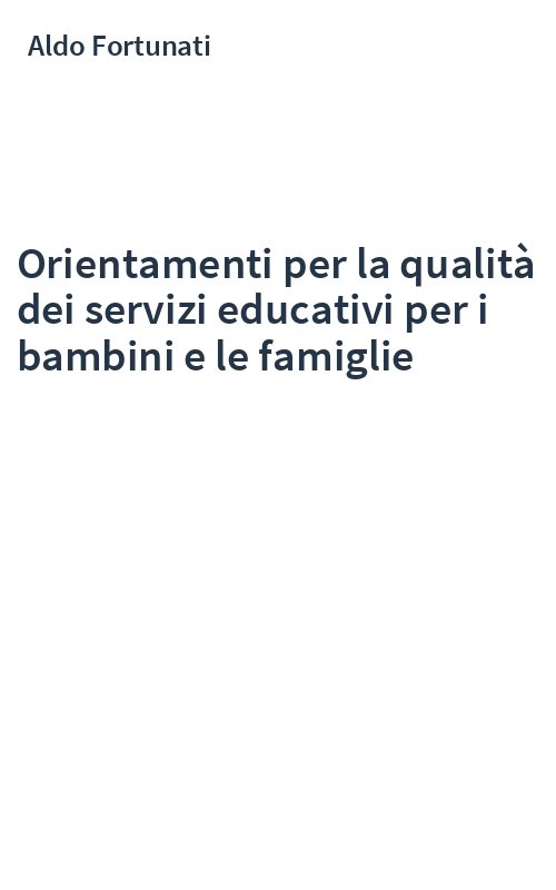 Orientamenti per la qualità dei servizi educativi per i bambini e le famiglie