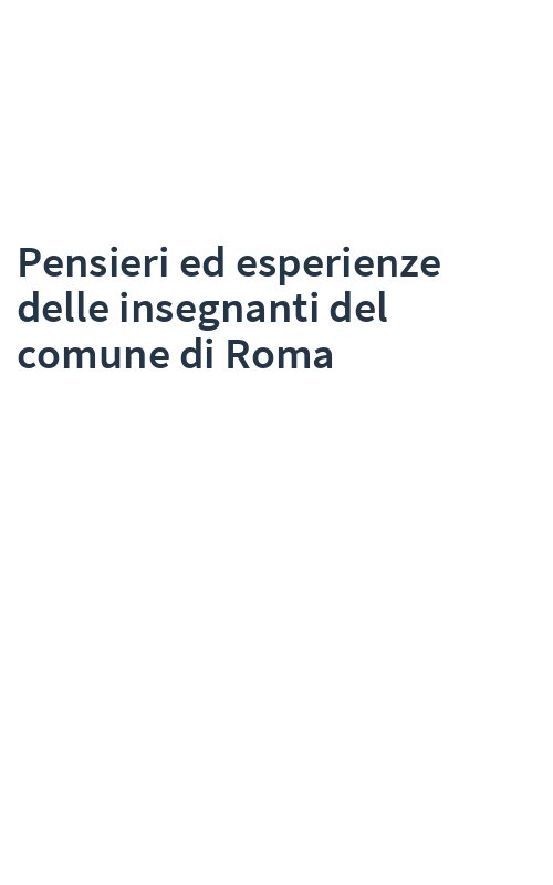 Pensieri ed esperienze delle insegnanti del comune di Roma