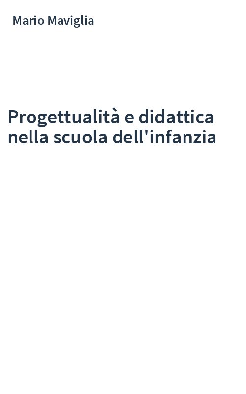 Progettualità e didattica nella scuola dell'infanzia