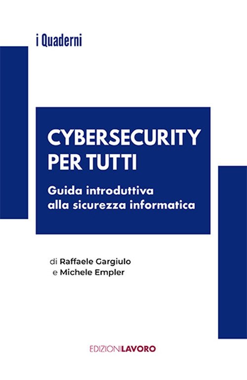 Cybersecurity per tutti
