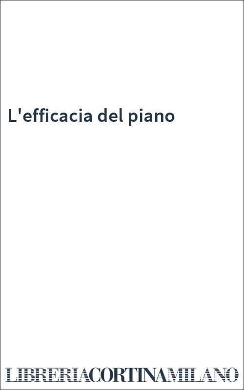 L'efficacia del piano