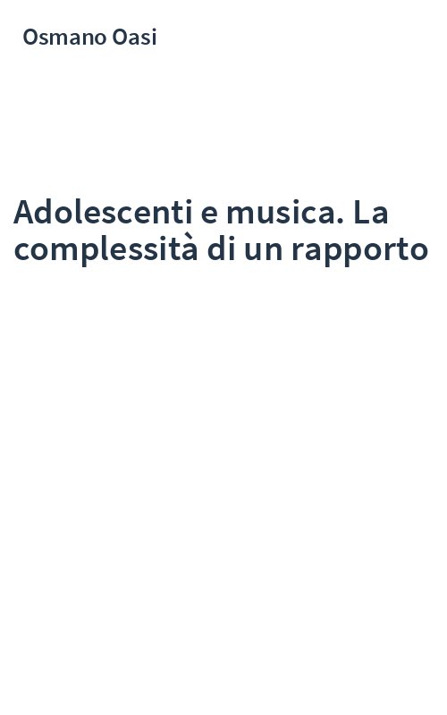 Adolescenti e musica. La complessità di un rapporto