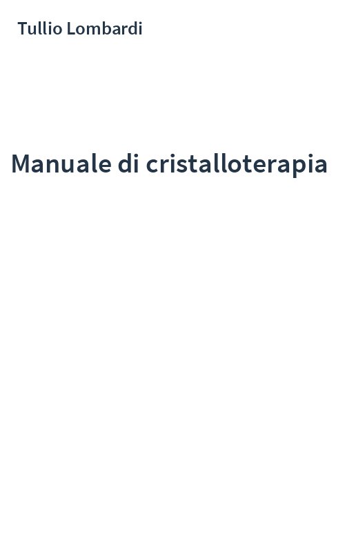 Manuale di cristalloterapia