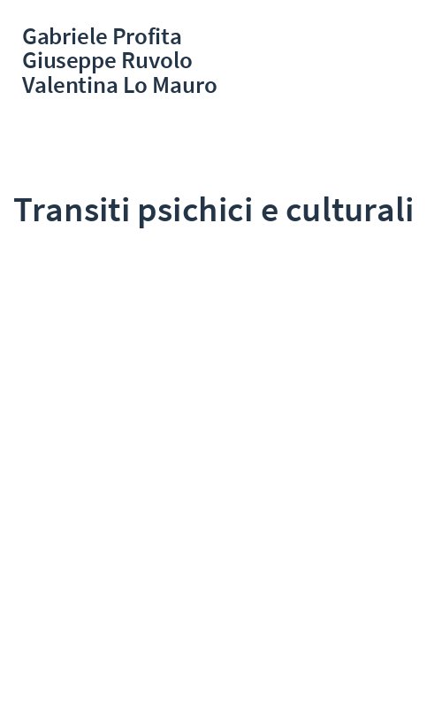 Transiti psichici e culturali