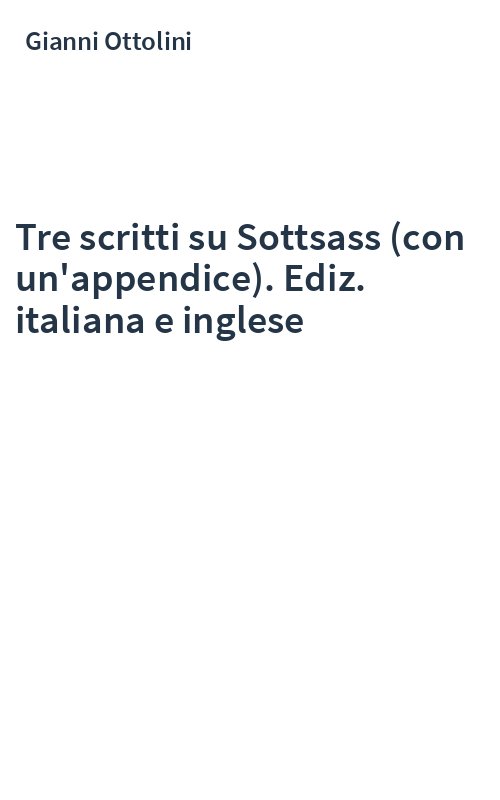 Tre scritti su Sottsass (con un'appendice). Ediz. italiana e inglese