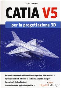 Catia V5 per la progettazione 3D