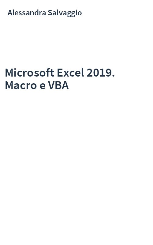 Microsoft Excel 2019. Macro e VBA