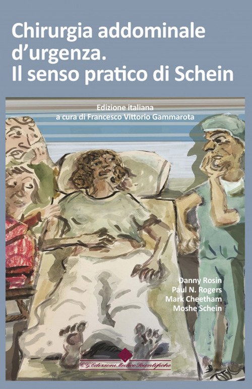 Chirurgia addominale d'urgenza. Il senso pratico di Schein