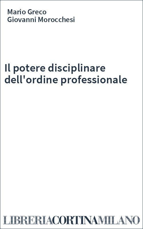 Il potere disciplinare dell'ordine professionale