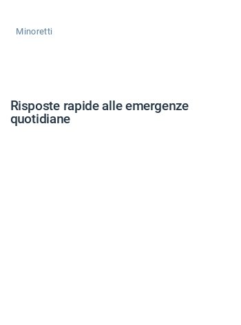 Risposte rapide alle emergenze quotidiane