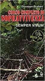 Corso completo di sopravvivenza. Semper vivum