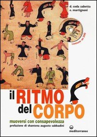 Il ritmo del corpo. Muoversi con consapevolezza