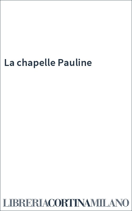 La chapelle Pauline