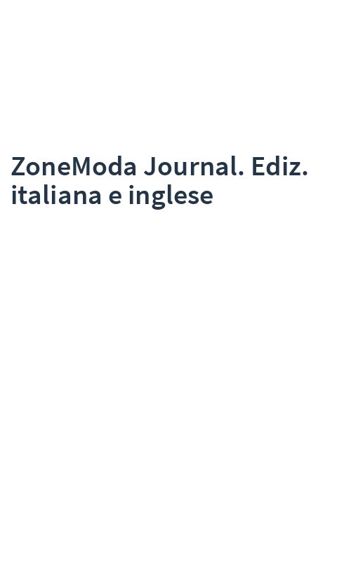 ZoneModa Journal. Ediz. italiana e inglese