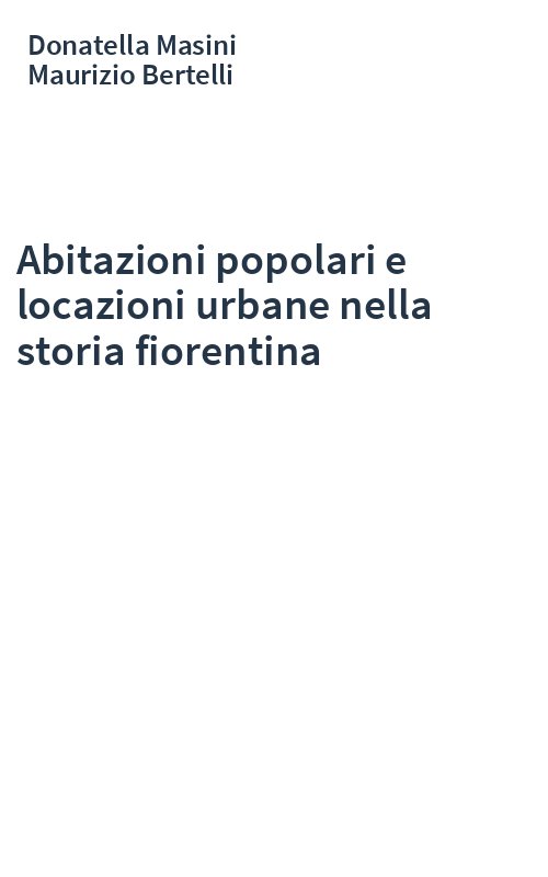 Abitazioni popolari e locazioni urbane nella storia fiorentina