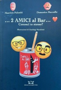 ... 2 amici al bar ... Conosci te stesso?