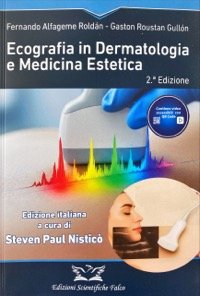 Ecografia in Dermatologia e Medicina Estetica