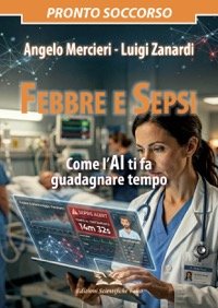 Febbre e Sepsi. Come l'AI ti fa guadagnare tempo