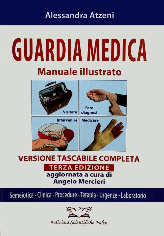 Guardia Medica. Manuale illustrato