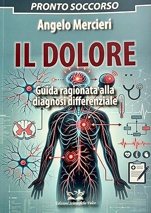 Il dolore. Guida ragionata alla diagnosi differenziale