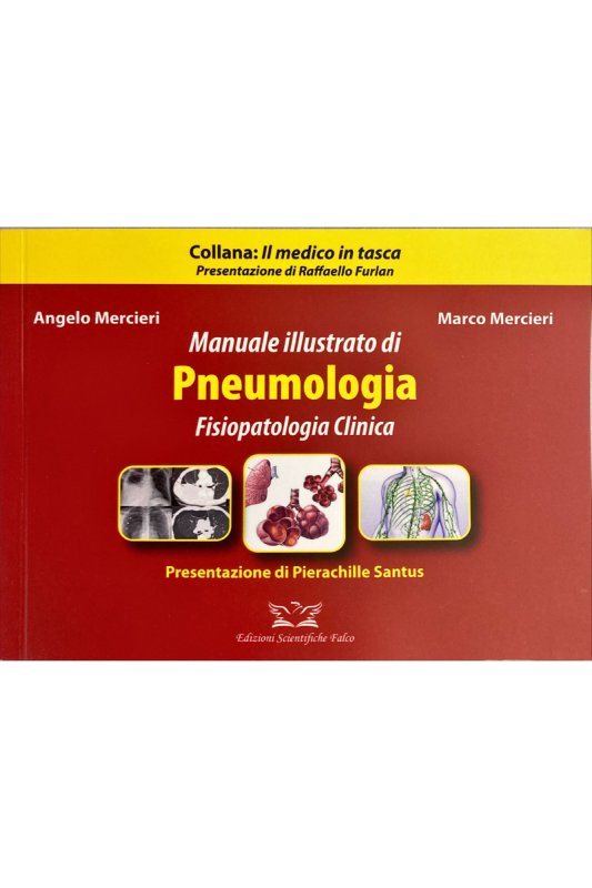 Manuale illustrato di pneumologia. Fisiopatologia clinica