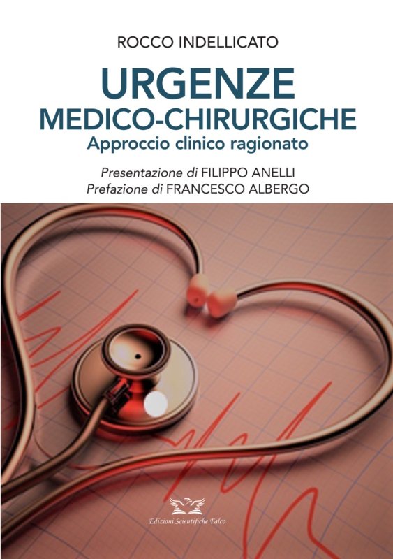 Urgenze Medico-Chirurgiche. Approccio clinico ragionato