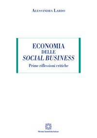 Economia delle social business. Prime riflessioni critiche