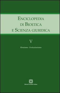 Enciclopedia di bioetica e scienza giuridica