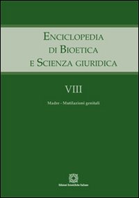 Enciclopedia di bioetica e scienza giuridica