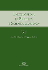 Enciclopedia di bioetica e scienza giuridica