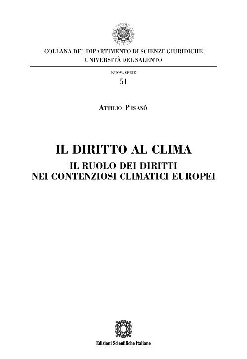 Il diritto al clima. Il ruolo dei diritti nei contenziosi climatici europei