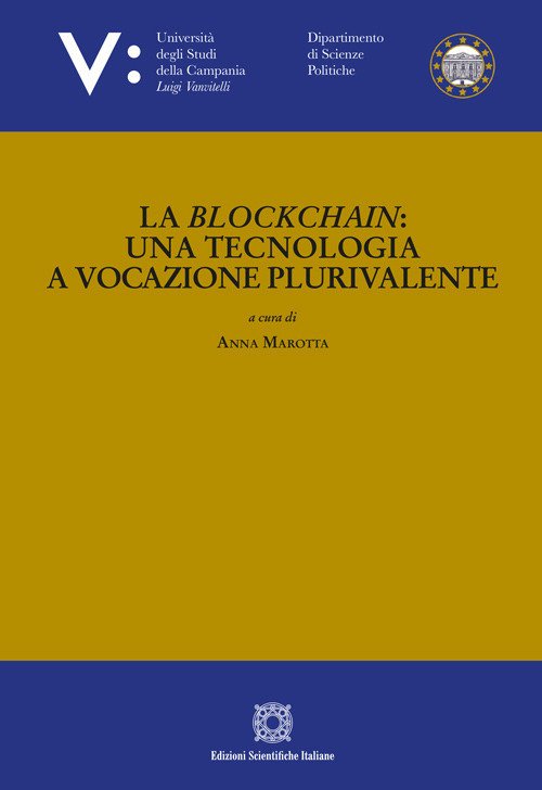 La Blockchain: una tecnologia a vocazione plurivalente
