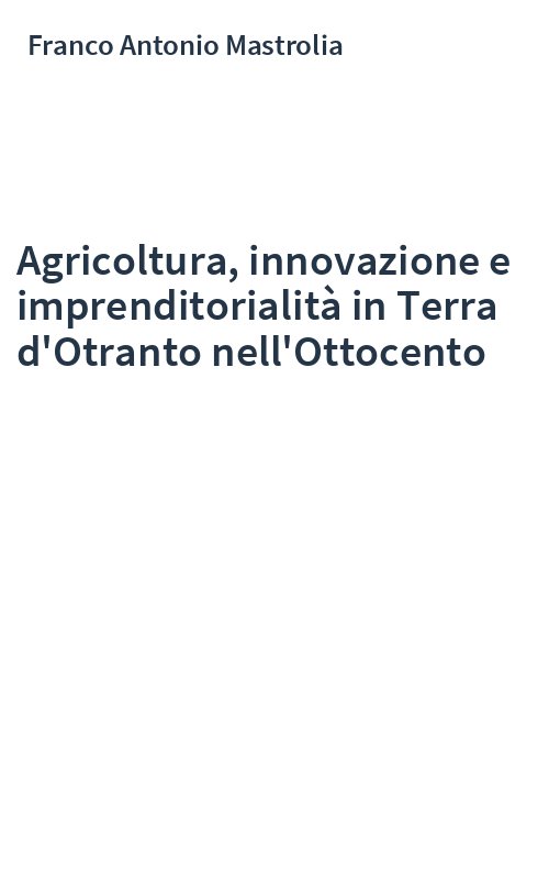Agricoltura, innovazione e imprenditorialità in Terra d'Otranto nell'Ottocento
