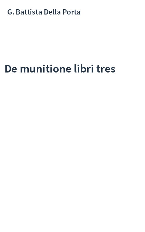De munitione libri tres