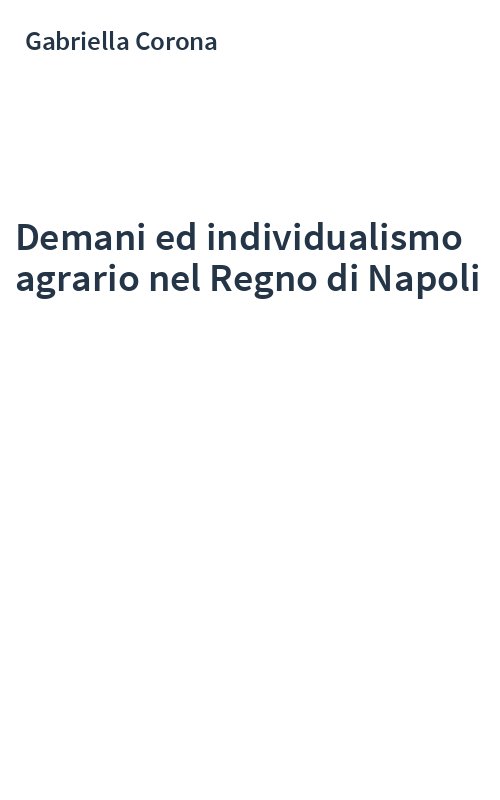 Demani ed individualismo agrario nel Regno di Napoli