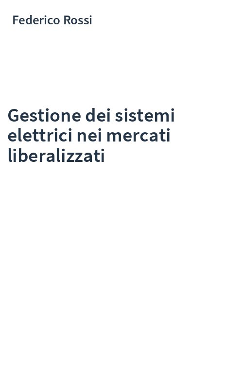 Gestione dei sistemi elettrici nei mercati liberalizzati