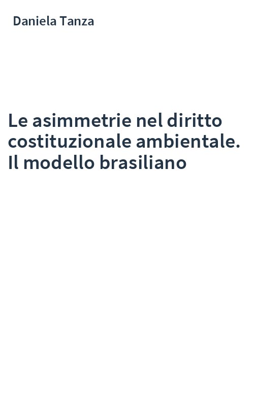 Le asimmetrie nel diritto costituzionale ambientale. Il modello brasiliano