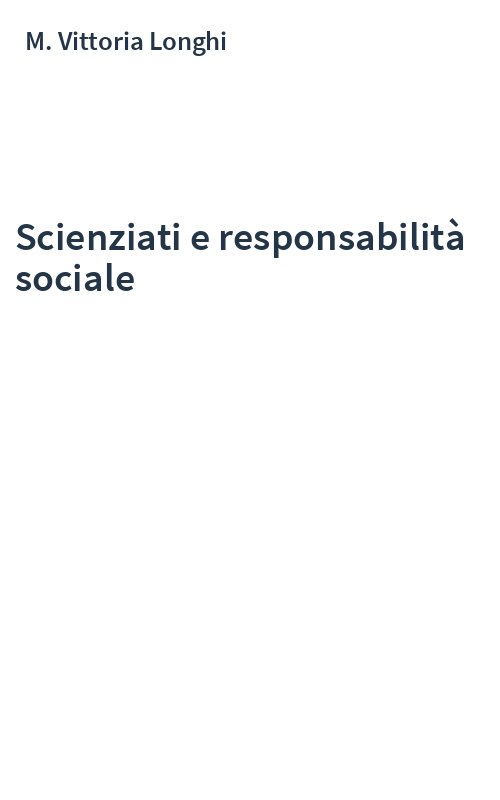 Scienziati e responsabilità sociale