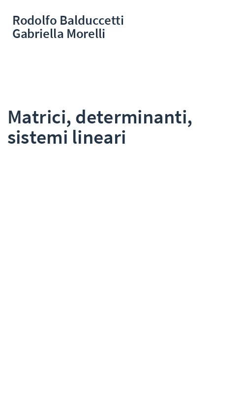 Matrici, determinanti, sistemi lineari