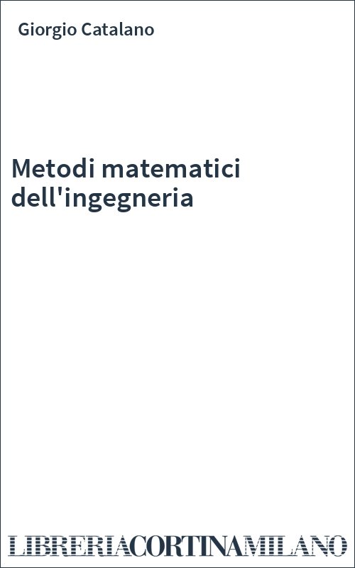 Metodi matematici dell'ingegneria