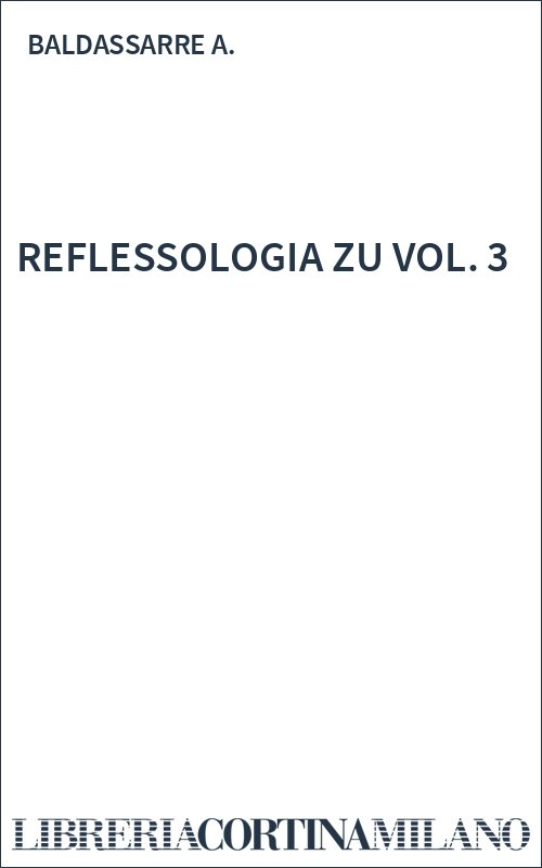 REFLESSOLOGIA ZU VOL. 3