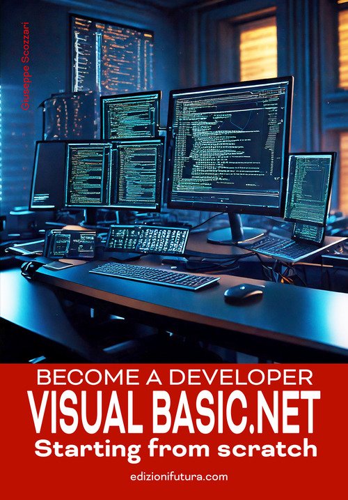 Become a Developer VisualBasic.NET Starting from scratch