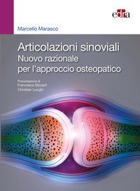 Articolazioni sinoviali. Nuovo razionale per l'approccio osteopatico