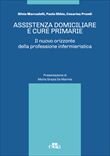 Assistenza Domiciliare e Cure  Primarie.Il nuovo orizzonte della professione infermieristica