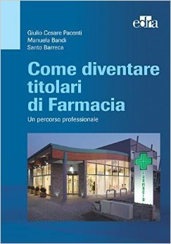 Come diventare titolari di Farmacia