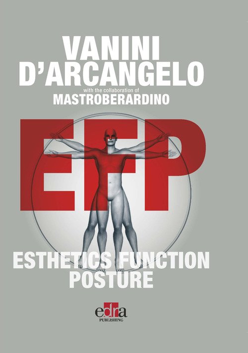 EFP -  Esthetics Function Posture